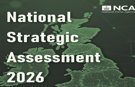 The NCA is launching the National Strategic Assessment (NSA)