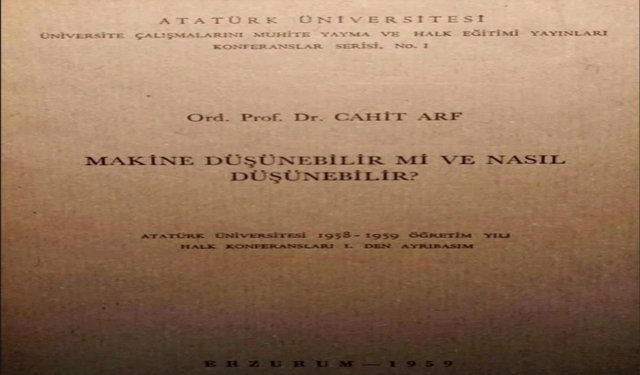 Artificial intelligence was discussed at Atatürk University in 1958!