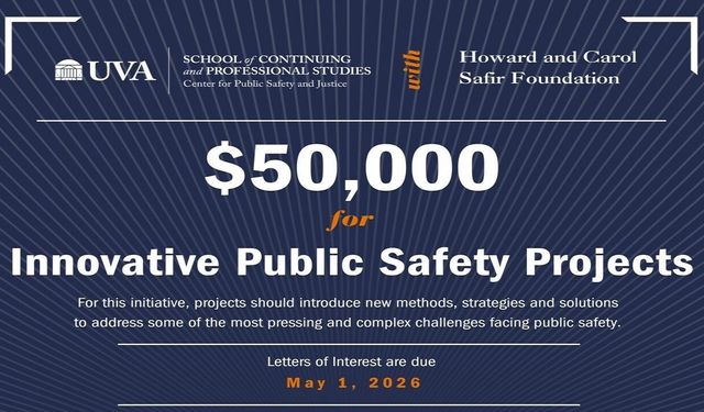 Howard and Carol Safir Foundation and UVA Seek Proposals to Fund Public Safety Innovations