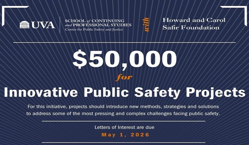 Howard and Carol Safir Foundation and UVA Seek Proposals to Fund Public Safety Innovations